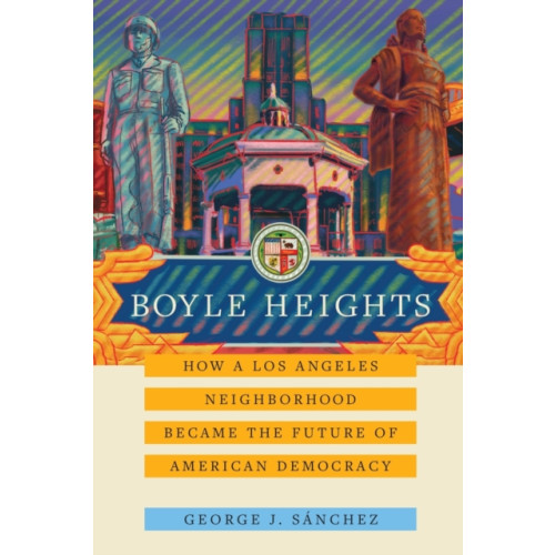 University of california press Boyle Heights (häftad, eng)