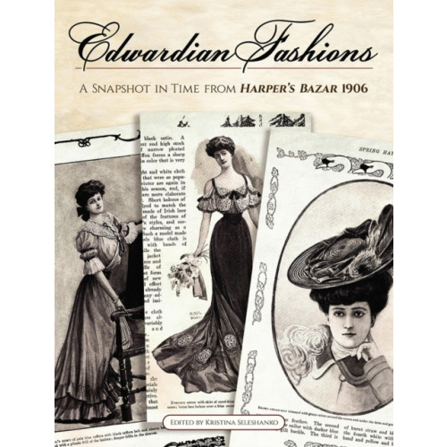 Dover publications inc. Edwardian Fashions (häftad, eng)