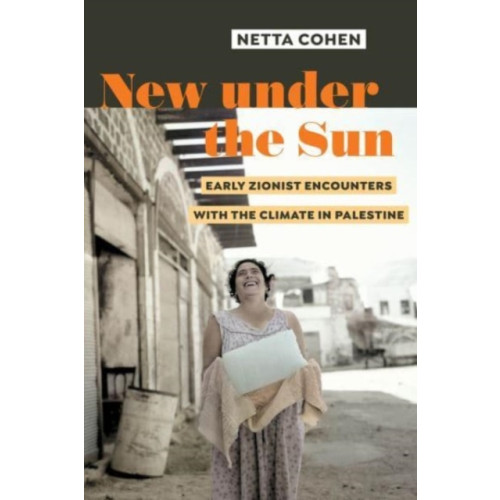 University of california press New under the Sun (häftad, eng)