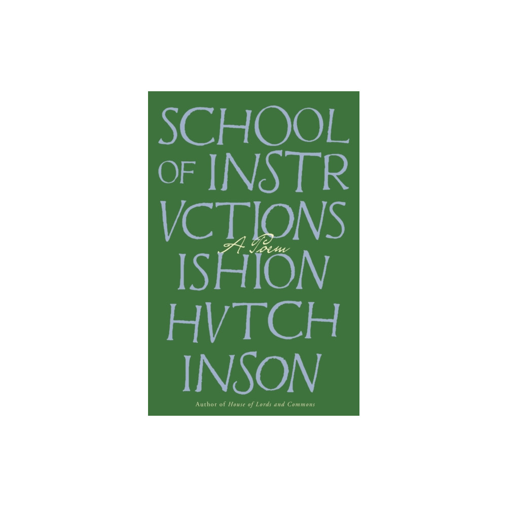 Produktbild för School of Instructions (inbunden, eng)