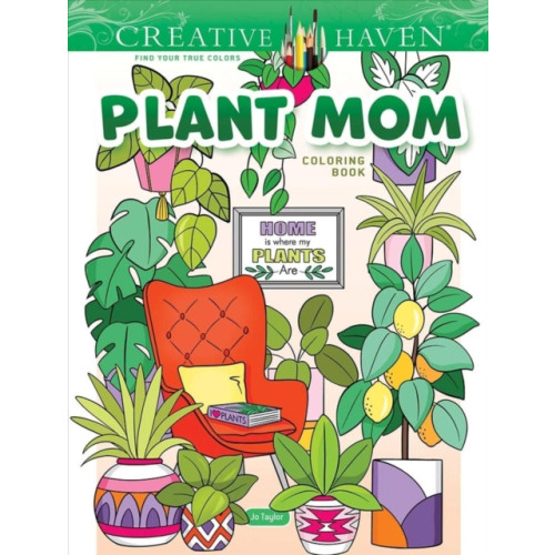 Dover publications inc. Creative Haven Plant Mom Coloring Book (häftad, eng)