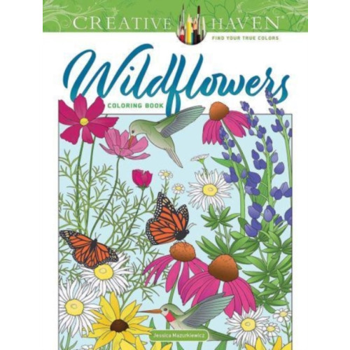 Dover publications inc. Creative Haven Wildflowers Coloring Book (häftad, eng)