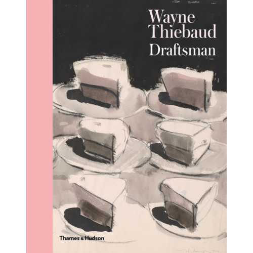Thames & Hudson Ltd Wayne Thiebaud (inbunden, eng)
