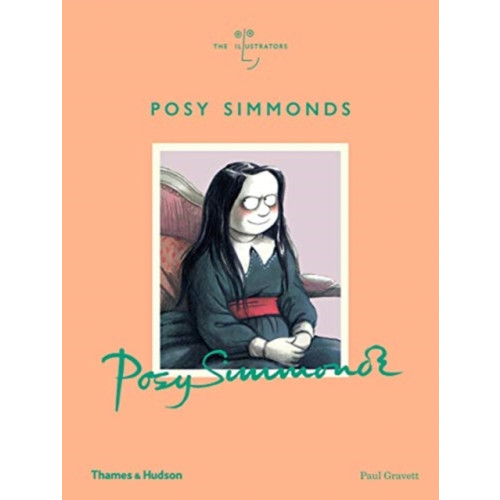 Thames & Hudson Ltd Posy Simmonds (inbunden, eng)