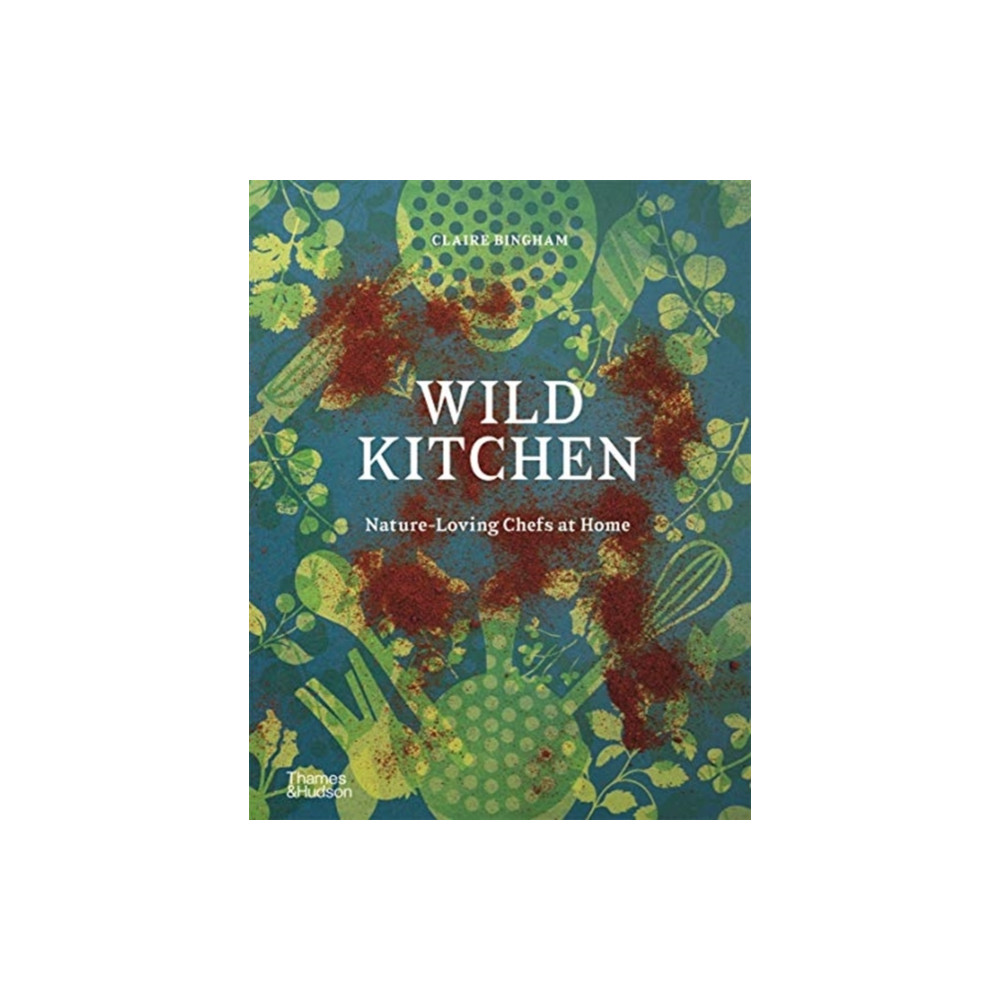 Produktbild för Wild Kitchen (inbunden, eng)