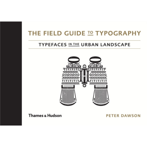 Thames & Hudson Ltd The Field Guide to Typography (inbunden, eng)