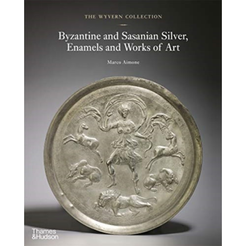 Thames & Hudson Ltd The Wyvern Collection: Byzantine and Sasanian Silver, Enamels and Works of Art (inbunden, eng)