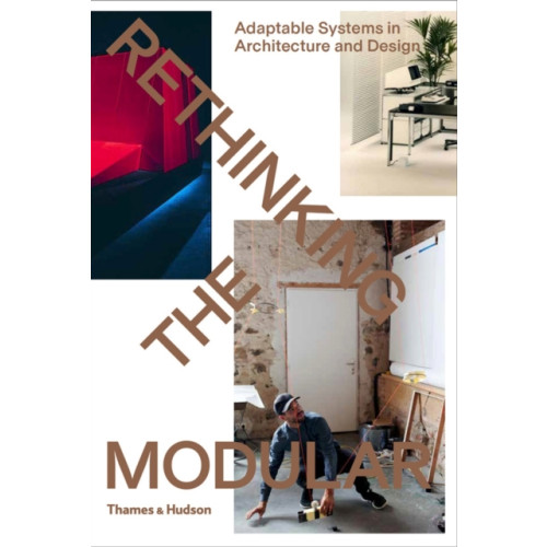 Thames & Hudson Ltd Rethinking The Modular (häftad, eng)