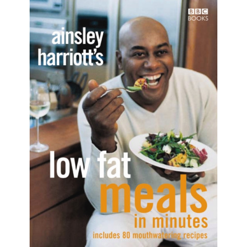 Ebury Publishing Ainsley Harriott's Low Fat Meals In Minutes (häftad, eng)