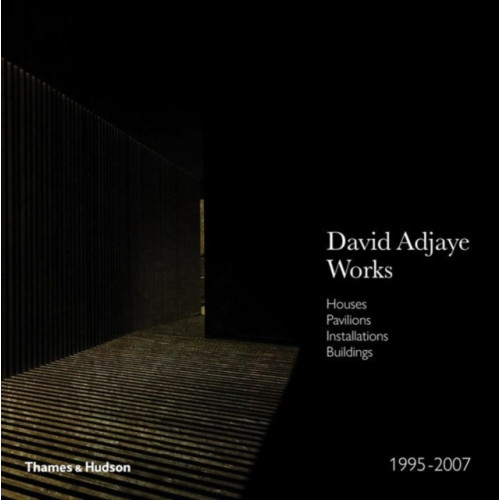 Thames & Hudson Ltd Adjaye – Works 1995–2007: Houses, Pavilions, Installations, Buildings (inbunden, eng)