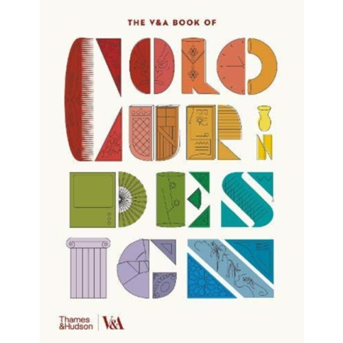 Thames & Hudson Ltd The V&A Book of Colour in Design (inbunden, eng)