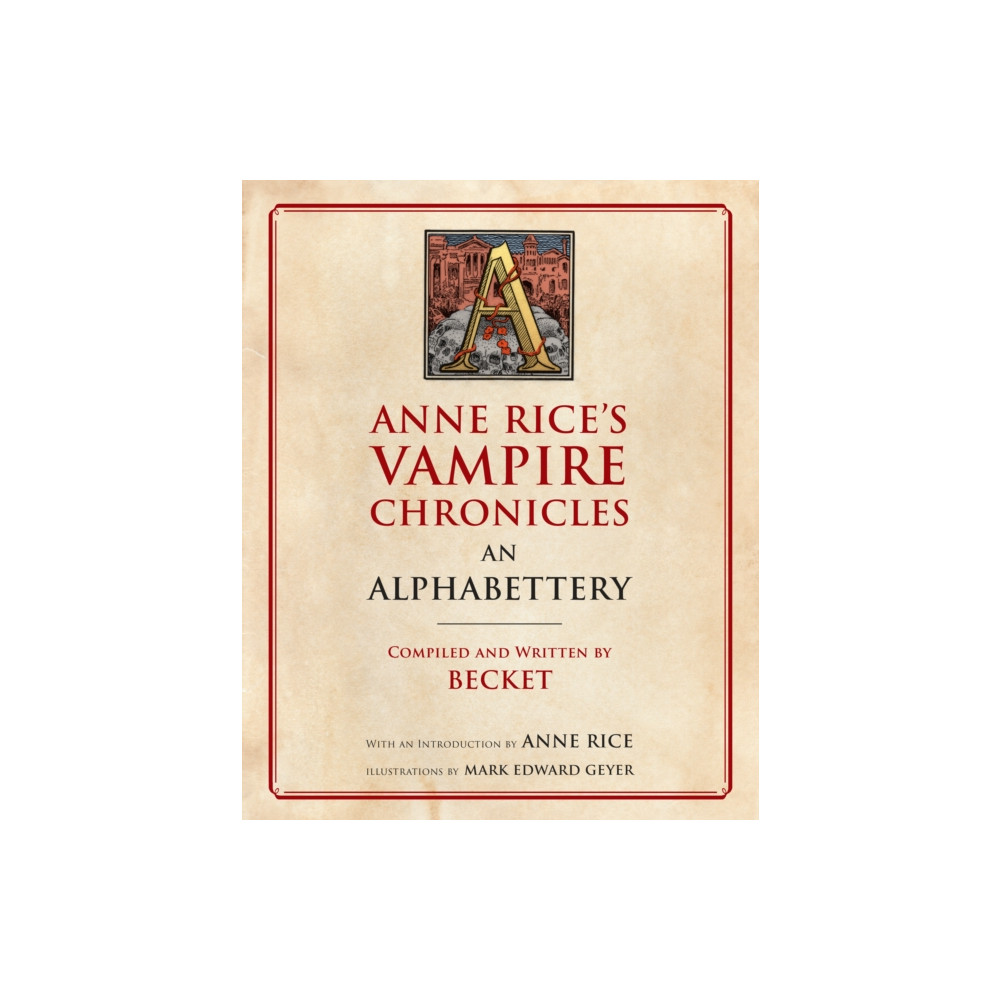 Produktbild för Anne Rice's Vampire Chronicles An Alphabettery (häftad, eng)