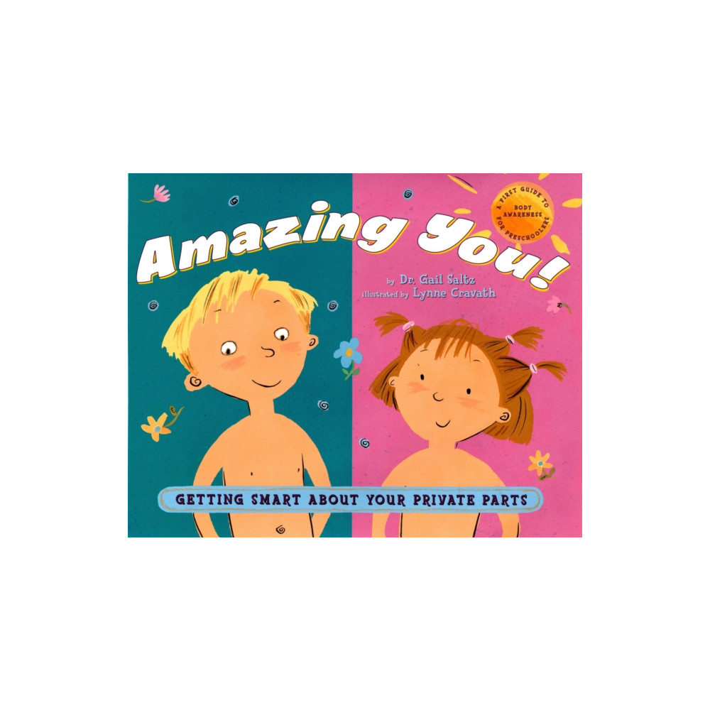 Produktbild för Amazing You!: Getting Smart About Your Private Parts (inbunden, eng)