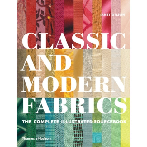 Thames & Hudson Ltd Classic and Modern Fabrics (inbunden, eng)