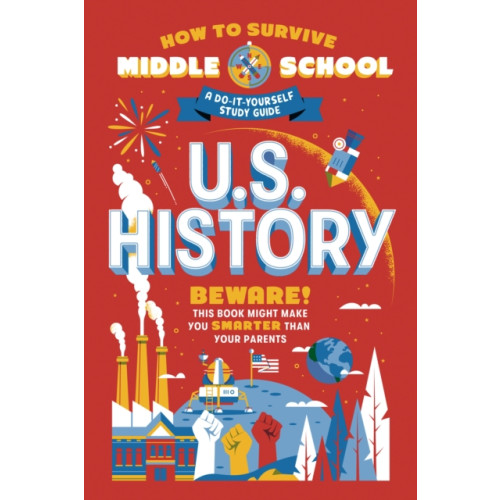 Random House USA Inc How to Survive Middle School: U.S. History (häftad, eng)