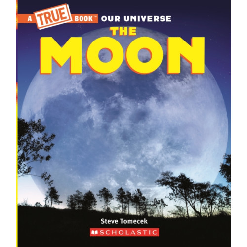 Scholastic Inc. The Moon (A True Book) (häftad, eng)