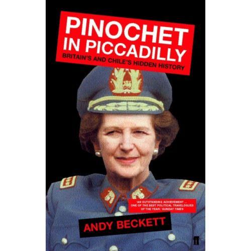 Faber & Faber Pinochet in Piccadilly (häftad, eng)