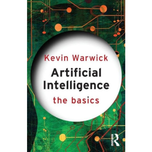 Taylor & francis ltd Artificial Intelligence: The Basics (häftad, eng)