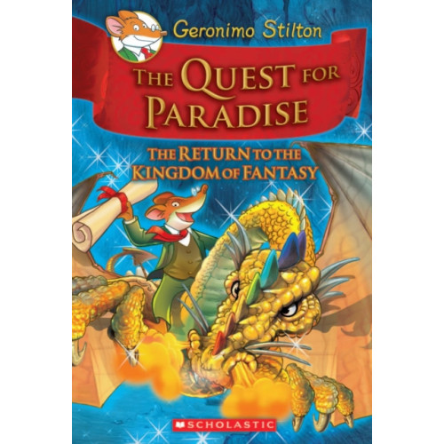 Scholastic Inc. The Quest for Paradise (Geronimo Stilton and the Kingdom of Fantasy #2) (inbunden, eng)