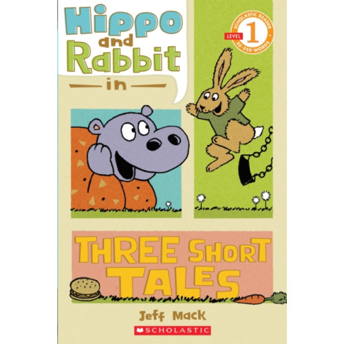 Scholastic Inc. Hippo & Rabbit in Three Short Tales (Scholastic Reader, Level 1) (häftad, eng)