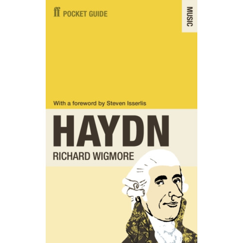 Faber & Faber The Faber Pocket Guide to Haydn (häftad, eng)