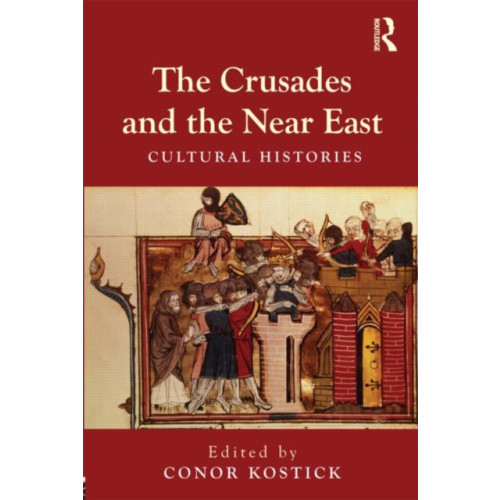 Taylor & francis ltd The Crusades and the Near East (häftad, eng)
