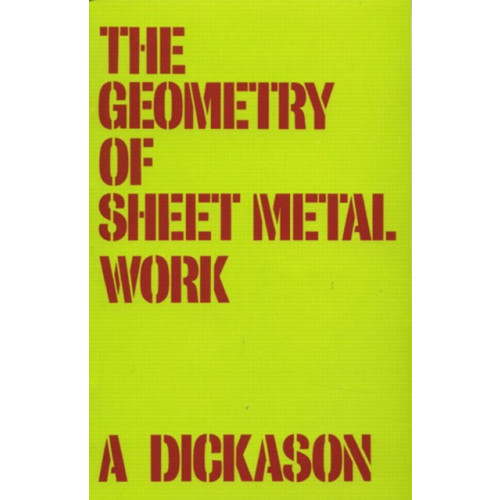 Pearson Education Limited Geometry of Sheet Metal Work, The (häftad, eng)