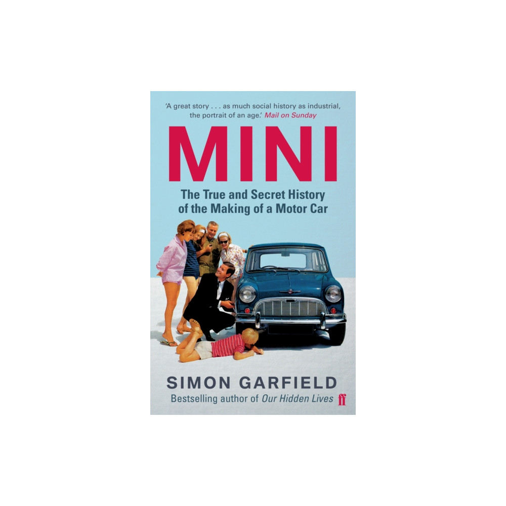 Produktbild för MINI: The True and Secret History of the Making of a Motor Car (häftad, eng)