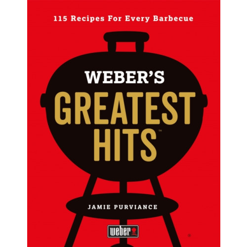 Octopus publishing group Weber's Greatest Hits (inbunden, eng)