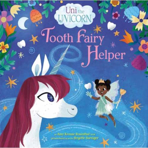 Random House USA Inc Uni the Unicorn: Tooth Fairy Helper (inbunden, eng)