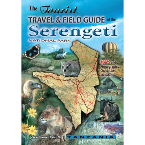 Penguin Random House South Africa The Tourist Travel & Field Guide of the Serengeti National Park (häftad, eng)