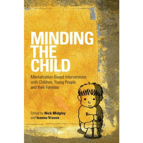Taylor & francis ltd Minding the Child (häftad, eng)