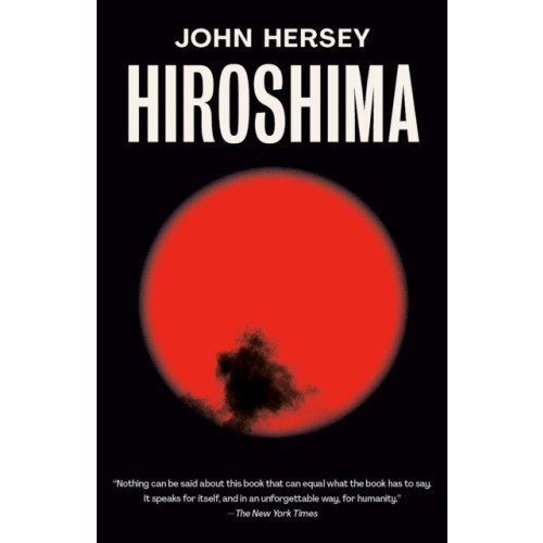 Knopf Doubleday Publishing Group Hiroshima (häftad, eng)