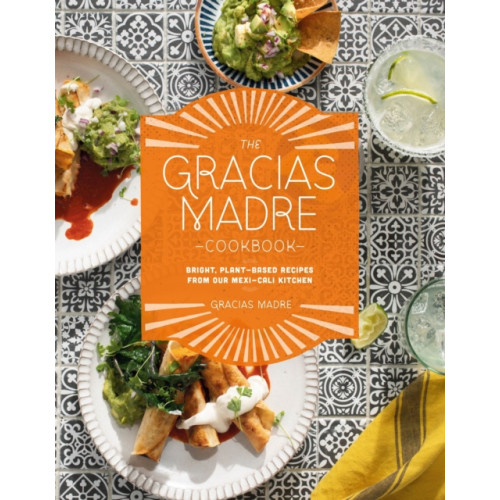 Penguin Putnam Inc The Gracias Madre Cookbook (inbunden, eng)