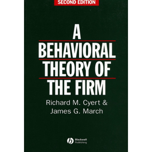 John Wiley And Sons Ltd Behavioral Theory of the Firm (häftad, eng)