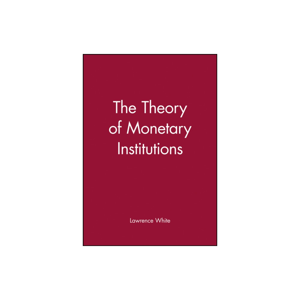Produktbild för The Theory of Monetary Institutions (häftad, eng)