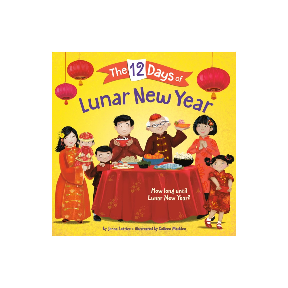 Produktbild för The 12 Days of Lunar New Year (häftad, eng)