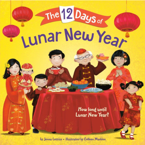 Random House USA Inc The 12 Days of Lunar New Year (häftad, eng)