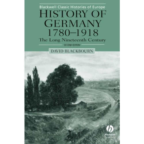 John Wiley And Sons Ltd History of Germany 1780-1918 (häftad, eng)