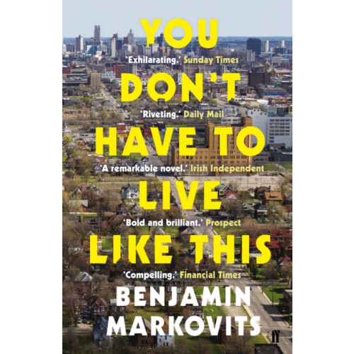 Faber & Faber You Don't Have To Live Like This (häftad, eng)