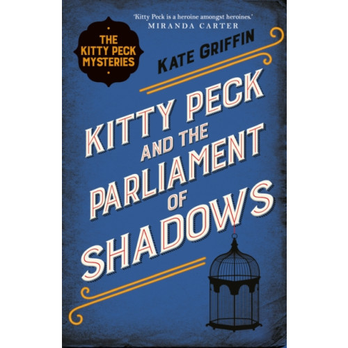 Faber & Faber Kitty Peck and the Parliament of Shadows (häftad, eng)