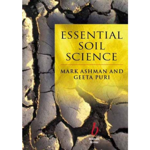 John Wiley And Sons Ltd Essential Soil Science (häftad, eng)