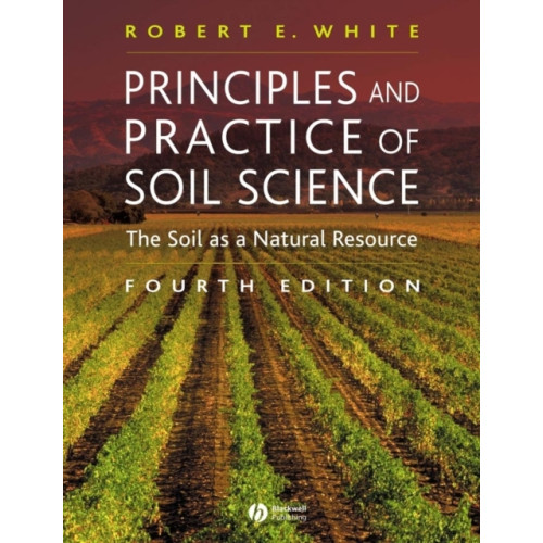 John Wiley And Sons Ltd Principles and Practice of Soil Science (häftad, eng)