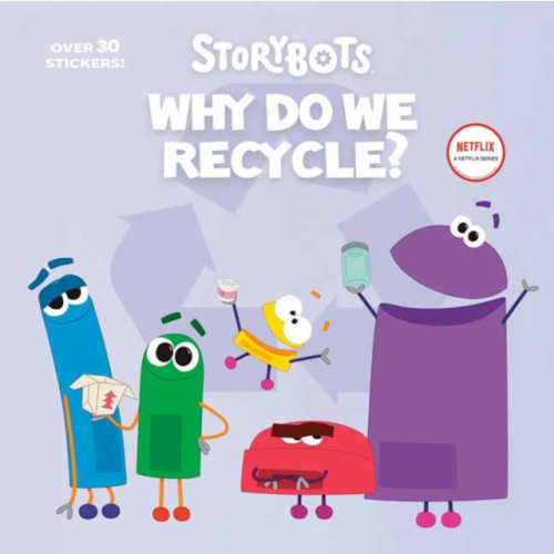 Random House USA Inc Why Do We Recycle? (StoryBots) (häftad, eng)