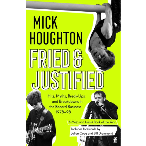 Faber & Faber Fried & Justified (häftad, eng)