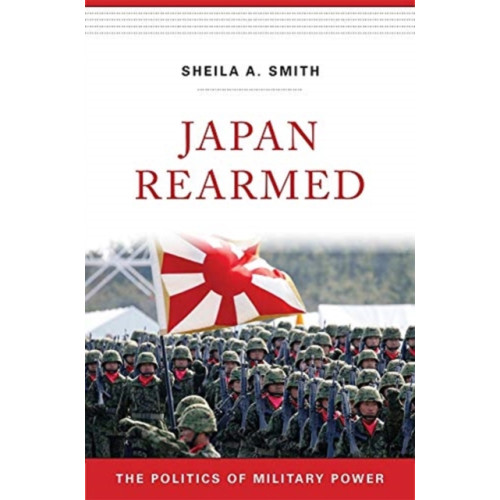 Harvard university press Japan Rearmed (inbunden, eng)