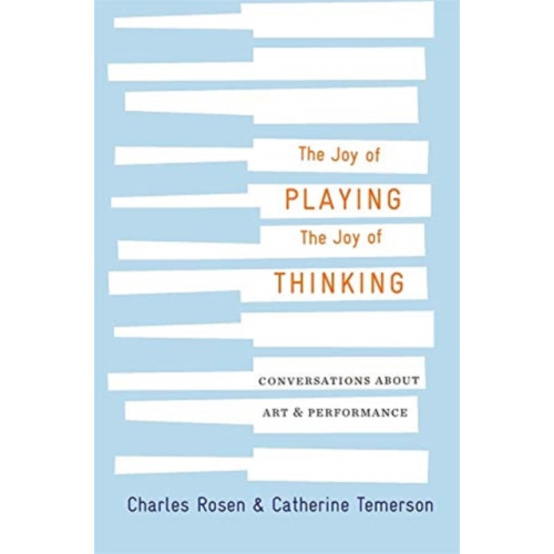 Harvard university press The Joy of Playing, the Joy of Thinking (inbunden, eng)