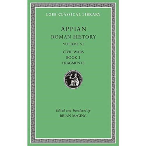 Harvard university press Roman History, Volume VI (inbunden, eng)