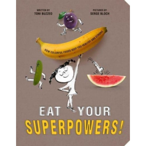 Penguin Young Readers Eat Your Superpowers! (inbunden, eng)