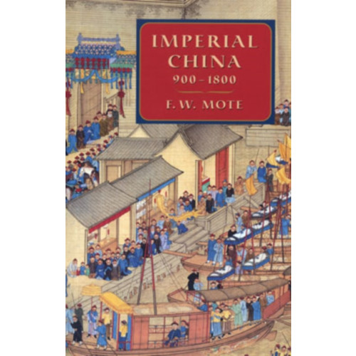 Harvard university press Imperial China, 900–1800 (häftad, eng)